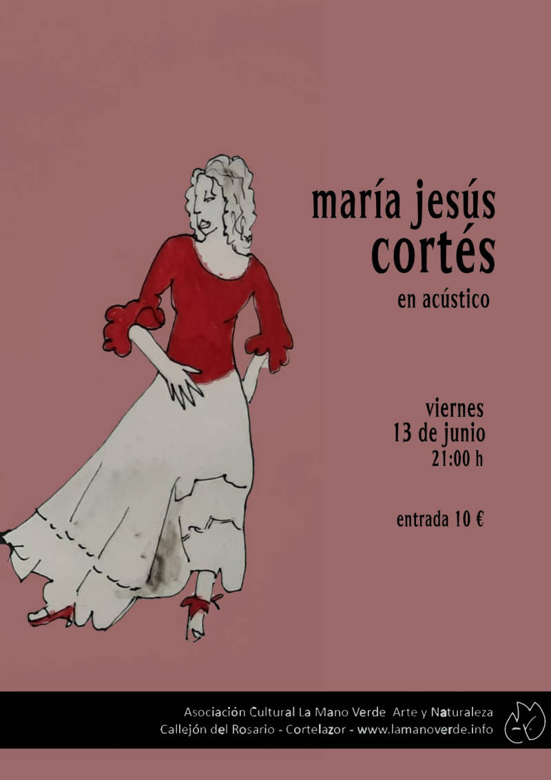 María Jesús Cortés at La Mano Verde, Cortelazor