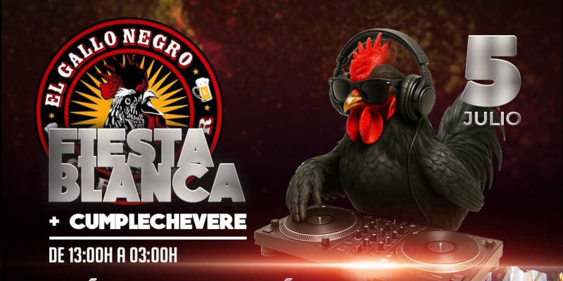 Fiesta Blanca y Cumplechévere en Gallo Negro Cortelazor