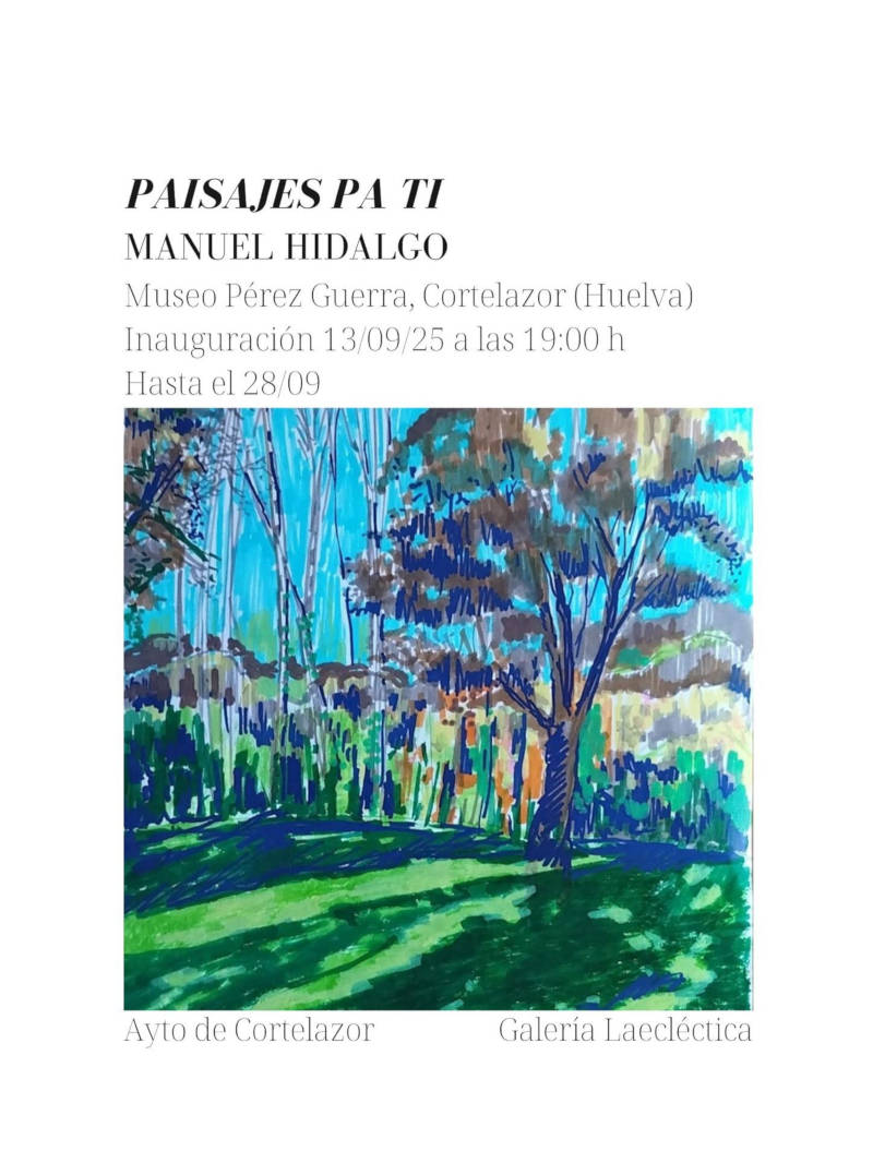 Paisajes pa ti de Manuel Hidalgo